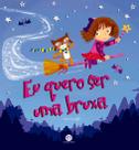 Livro - Eu quero ser uma bruxa Livro - Eu quero ser uma bruxa