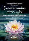 Livro - Eu Sou a Minha Própria Cura