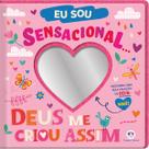 Livro - Eu sou sensacional... Deus me criou assim!