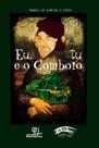 Livro - Eu, tu e o comboio