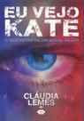Livro - Eu vejo Kate
