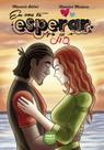 Livro - Eu vou te esperar em HQ - Graphic Novel