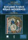 Livro - Euclides e seus rivais modernos