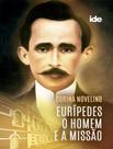 Livro - Euripedes O Homem E A Missao