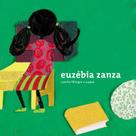 Livro - Euzébia Zanza