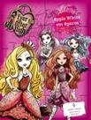 Livro - Ever After High - Apple White em apuros