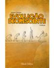 Livro - Evolução Decrescente