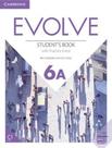 Livro - Evolve 6A - Sb With Practice Extra - 1St Ed