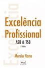 Livro - Excelência profissional - ASB & TSB Livro - Excelência profissional - ASB & TSB