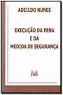 Livro - Execução da pena e da medida de segurança - 1 ed./2012