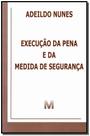 Livro - Execução da pena e da medida de segurança - 1 ed./2012