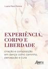 Livro - Experiência, corpo e liberdade