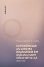 Livro - Experiências do cinema brasileiro em diálogo com Hélio Oiticica