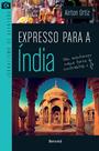 Livro - Expresso para a Índia Livro - Expresso para a Índia