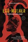 Livro - Exu-Mulher e o matriarcado nagô