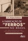 Livro - Fabricação de “Ferros” no Brasil