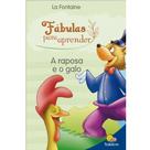 Livro - Fábulas para Aprender: Raposa e o Galo, A