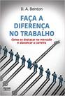 Livro - Faça a diferença no trabalho Livro - Faça a diferença no trabalho