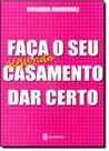 Livro - Faça seu segundo casamento dar certo