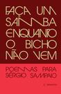 Livro - Faça um samba enquanto o bicho não vem