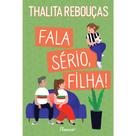 Livro - Fala sério, filha! Livro - Fala sério, filha!
