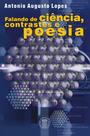 Livro - Falando de ciência - contrastes e poesia