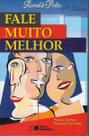 Livro Fale Muito Melhor - Saraiva