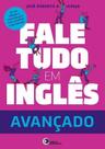 Livro - Fale tudo em inglês - Avançado