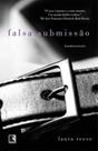 Livro - Falsa submissão