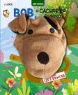 Livro Fantoche - Bob, o Cachorro Curioso