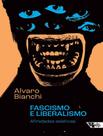 Livro - Fascismo E Liberalismo - Afinidades Seletivas