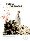 Livro - Fátima - Cem anos, 13 memórias