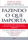 Livro - Fazendo o que Importa