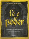 Livro - Fe E Poder - A Historia Do Cristianismo Antigo E Medieval