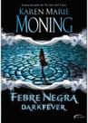Livro - FEBRE NEGRA - DARKFEVER