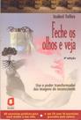 Livro - Feche os olhos e veja