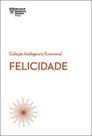 Livro - Felicidade (Coleção Inteligência Emocional - HBR)