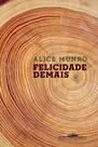 Livro - Felicidade demais Livro - Felicidade demais