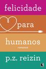 Livro - Felicidade para humanos