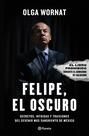 Livro Felipe, el oscuro: segredos, intrigas e traições