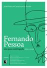 Livro - Fernando Pessoa: Uma quase autobiografia