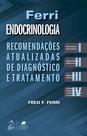 Livro - Ferri - Endocrinologia - Recomendações Atualizadas de Diagnóstico e Tratamento