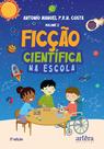 Livro - Ficção Científica na Escola (Volume Dois)