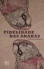 Livro - Fidelidade das araras