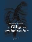 Livro - Filha Do Embaixador,A - GIOSTRI EDITORA