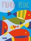 Livro - Filho De Peixe - PROJETO