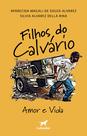 Livro - Filhos do calvário