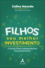 Livro - Filhos, seu melhor investimento Livro - Filhos, seu melhor investimento