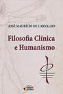 Livro - Filosofia clínica e humanismo