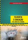 Livro - Filosofia e educação: ética, biopolítica e barbárie